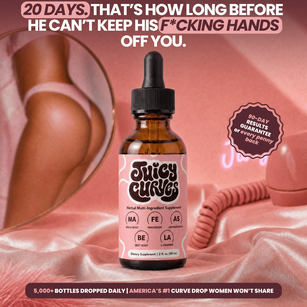 JuicyCurves The Drop That Makes You Thick